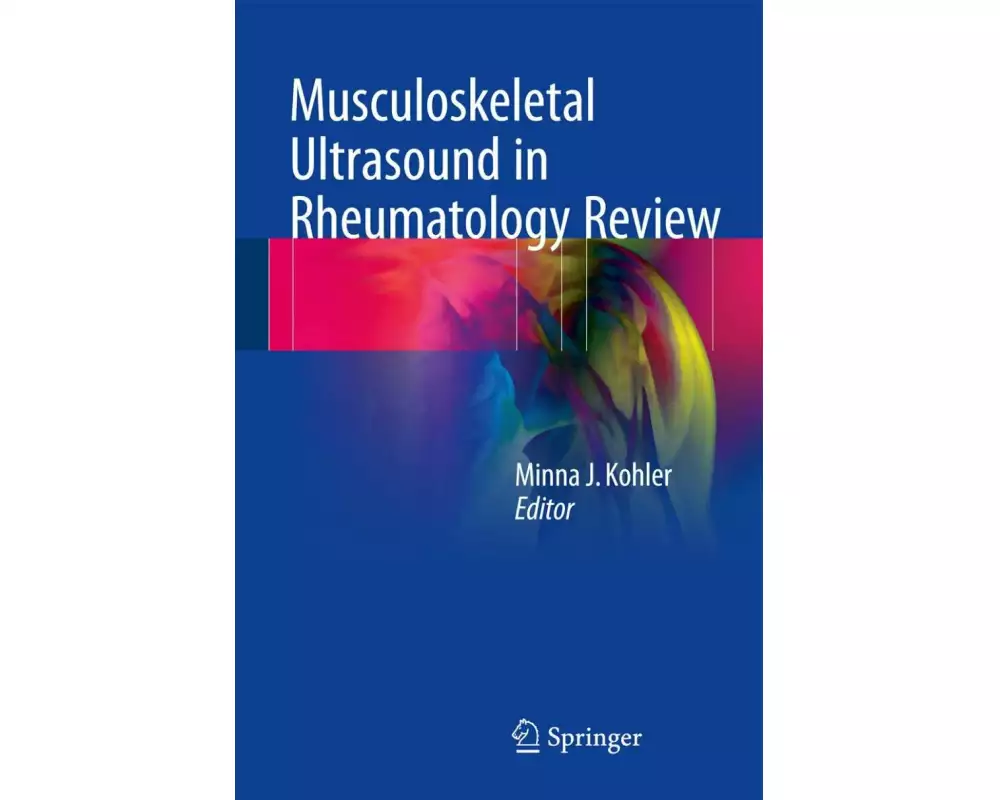 Musculoskeletal Ultrasound in Rheumatology Review