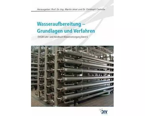 Wasseraufbereitung - Grundlagen und Verfahren