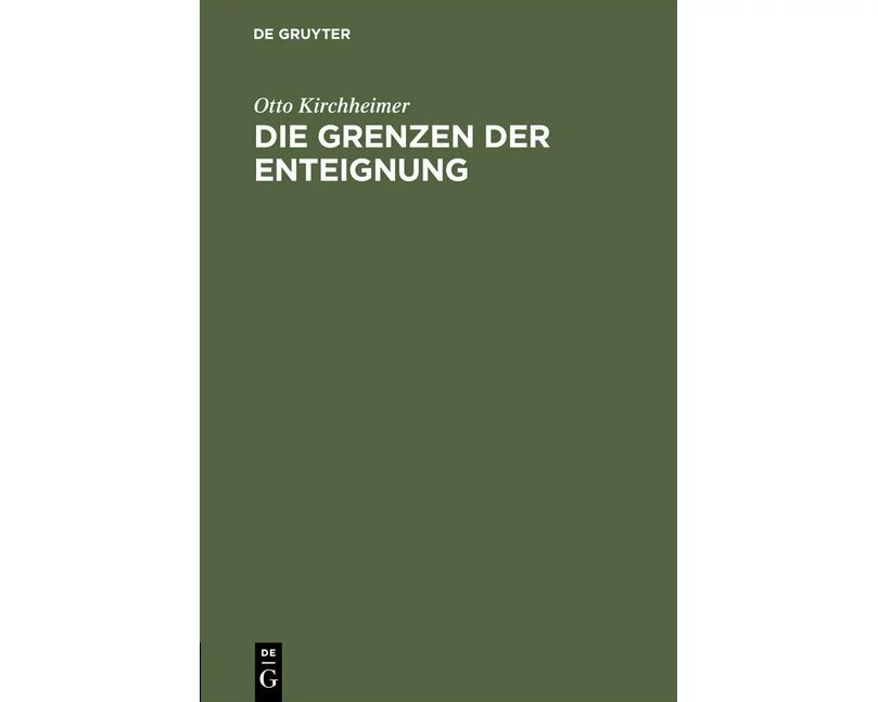 Die Grenzen der Enteignung