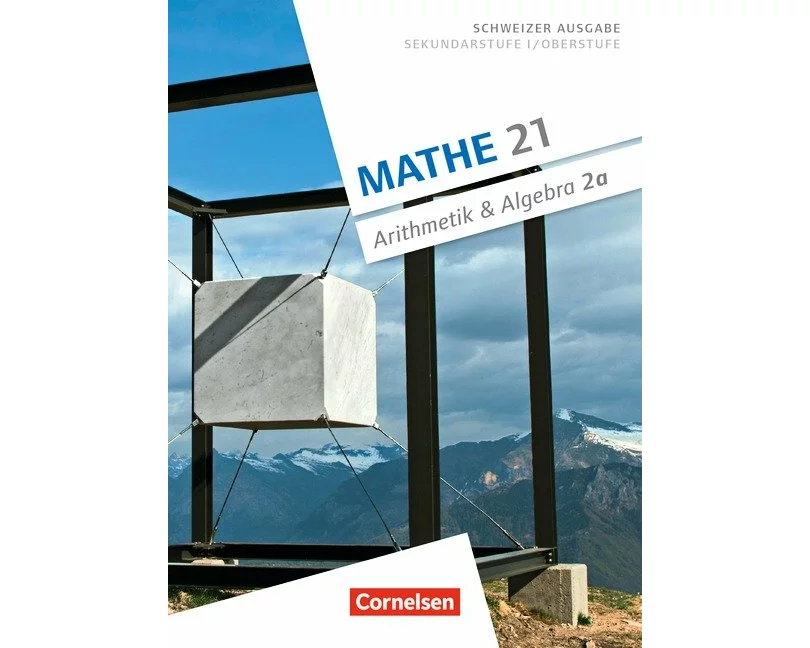 Mathe 21, Sekundarstufe I/Oberstufe, Arithmetik und Algebra, Band 2, Schulbuch A