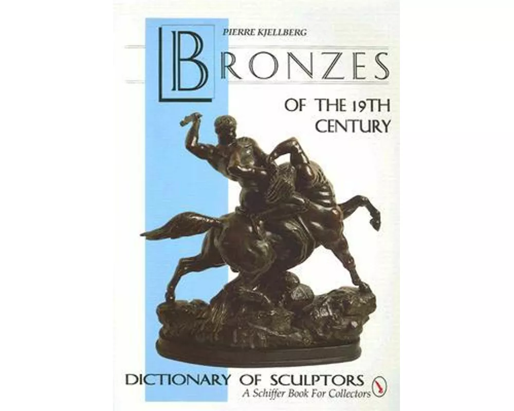 The Bronzes of the Nineteenth Century