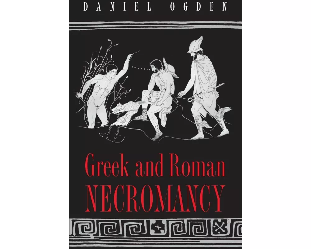 Greek and Roman Necromancy