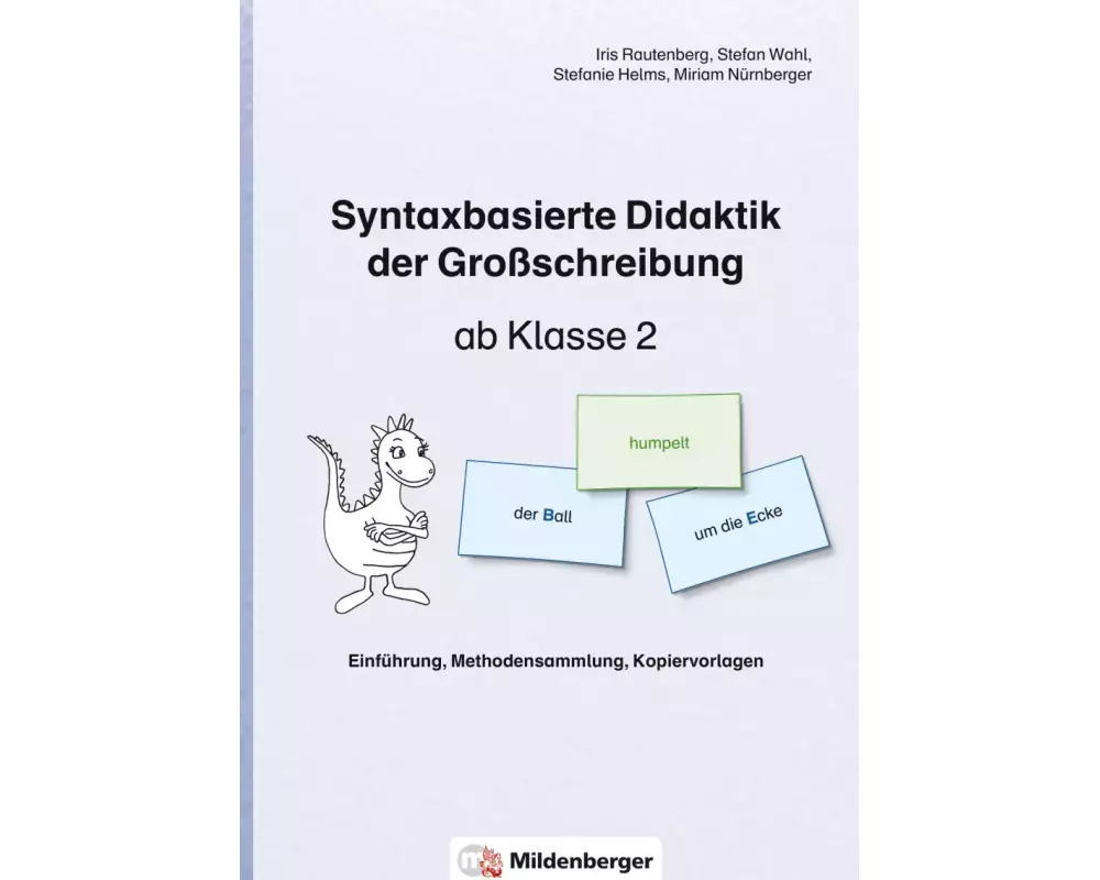 Syntaxbasierte Didaktik der Großschreibung ab Klasse 2