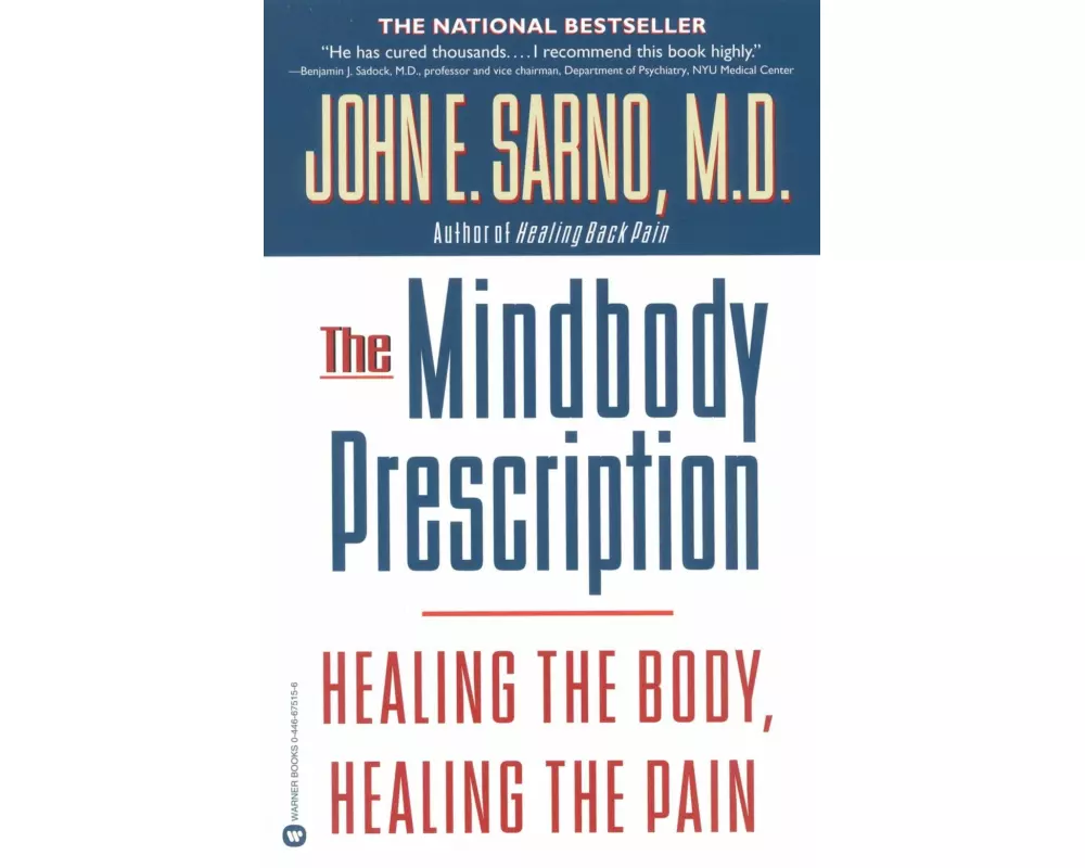 The Mind/Body Prescription