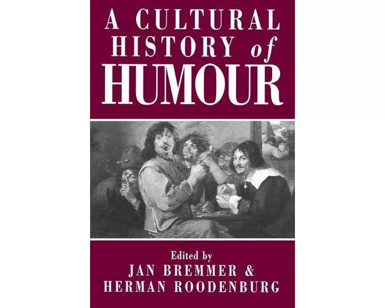 A Cultural History of Humour