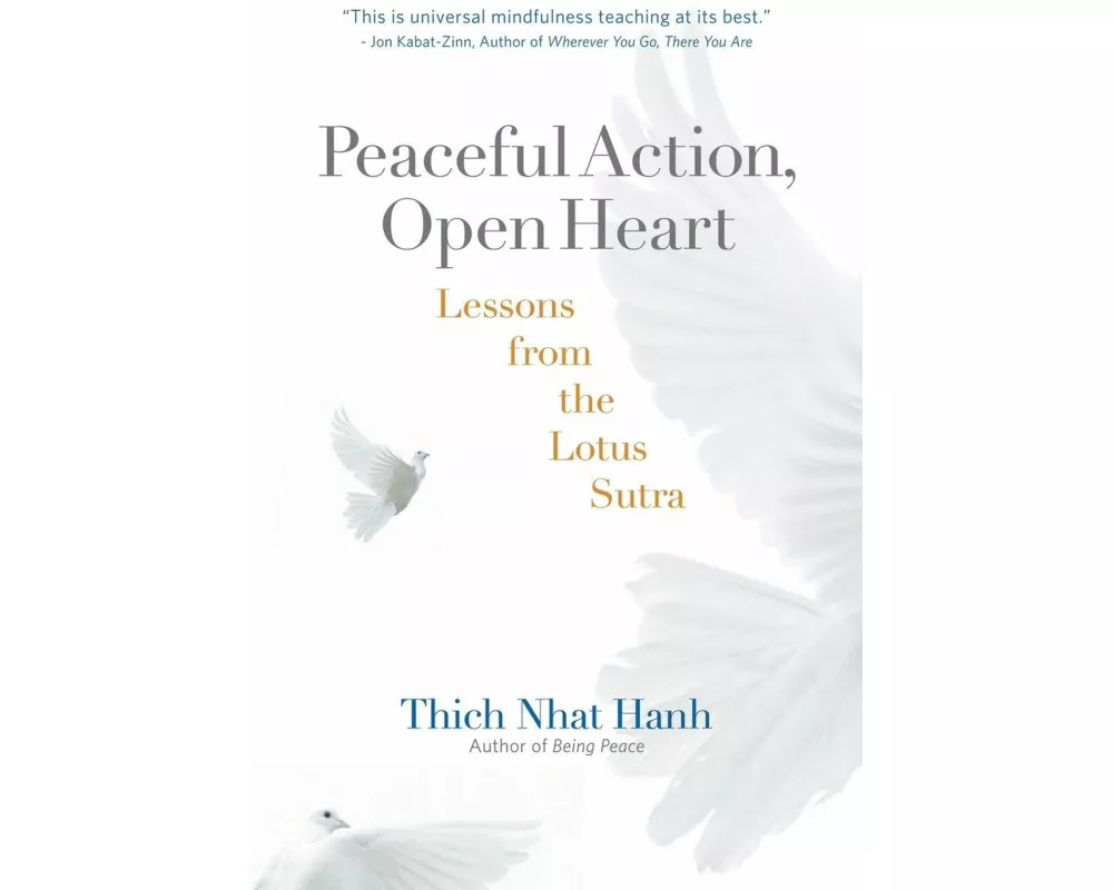 Peaceful Action, Open Heart