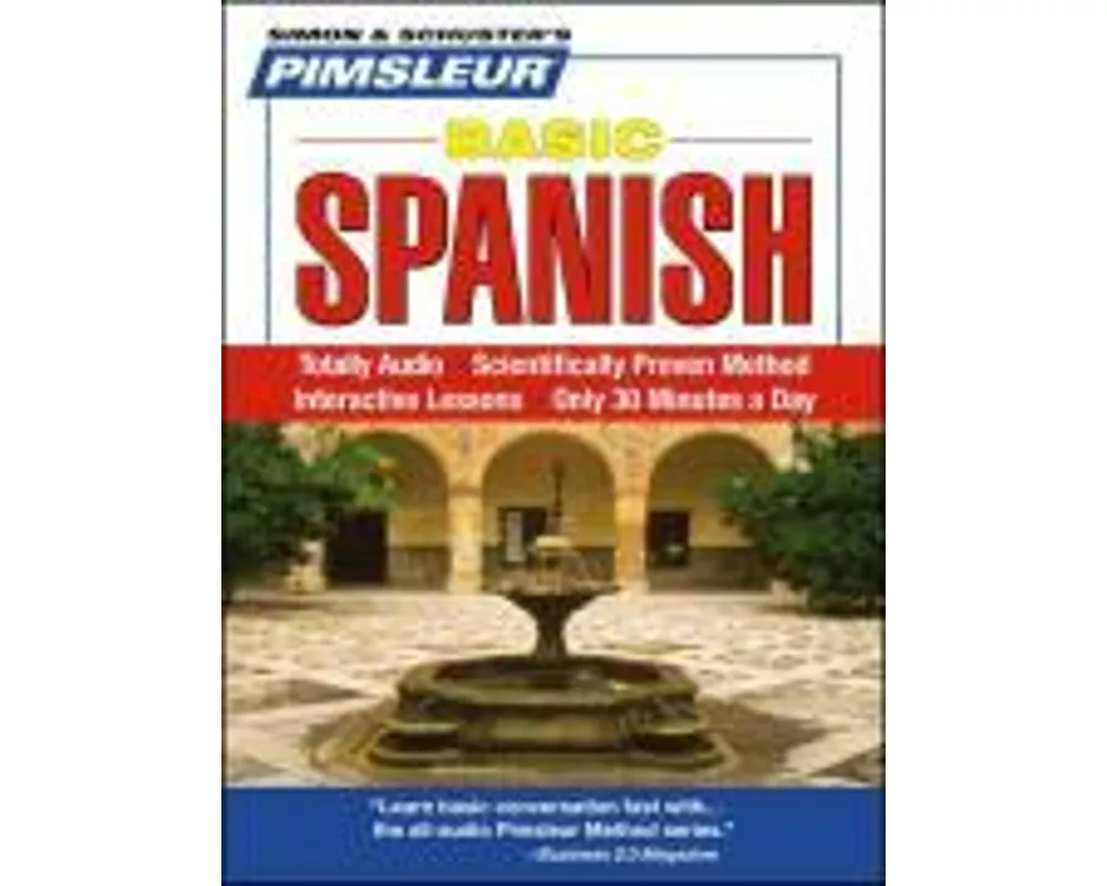 Pimsleur Spanish Basic Course - Level 1 Lessons 1-10 CD: Volume 1