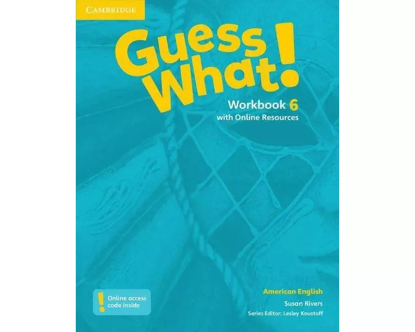 Guess What! American English Level 6 Workbook with Online Resources
