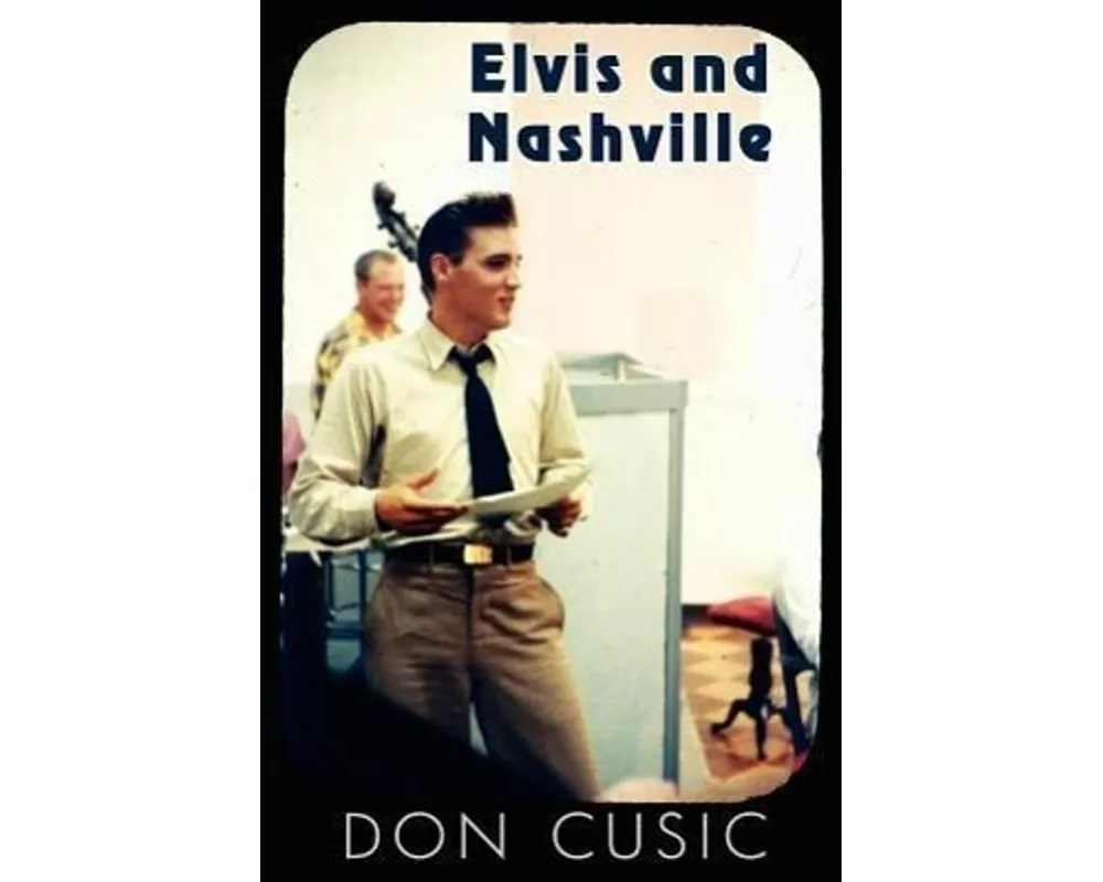 Elvis and Nashville