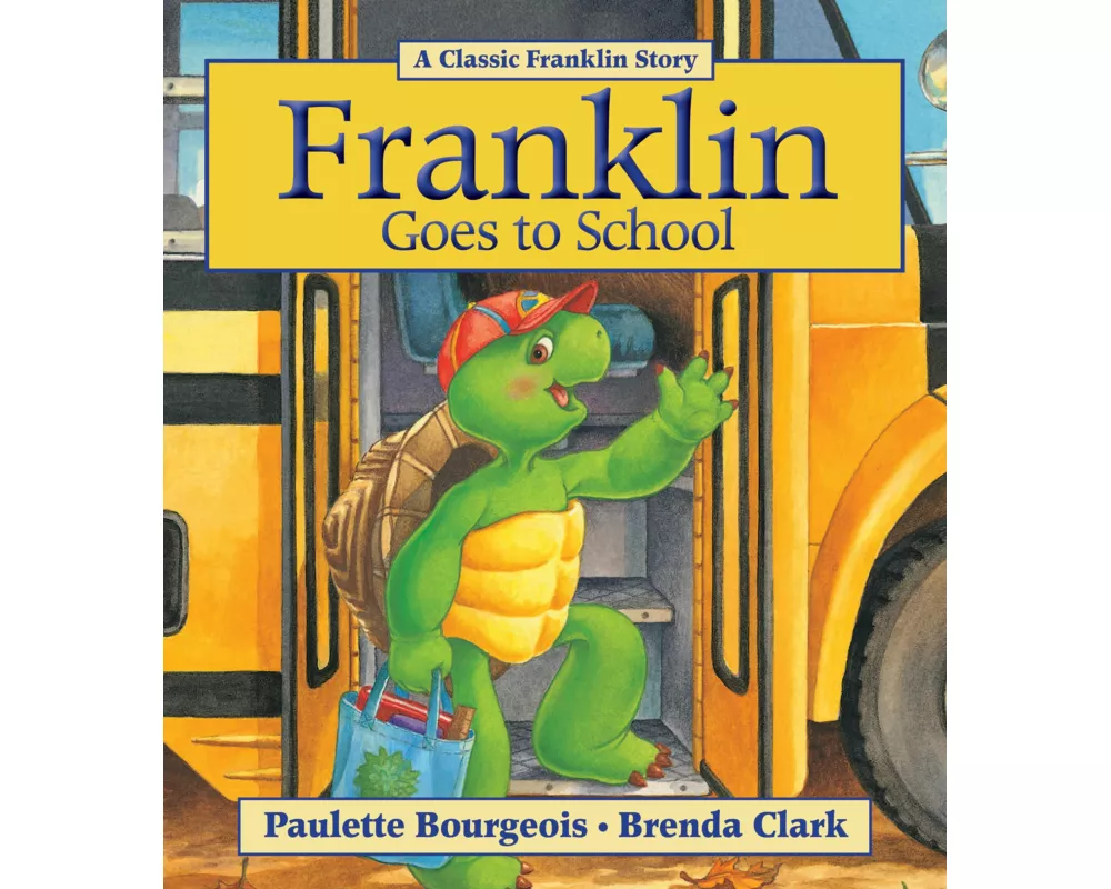 Franklin Goes to School
