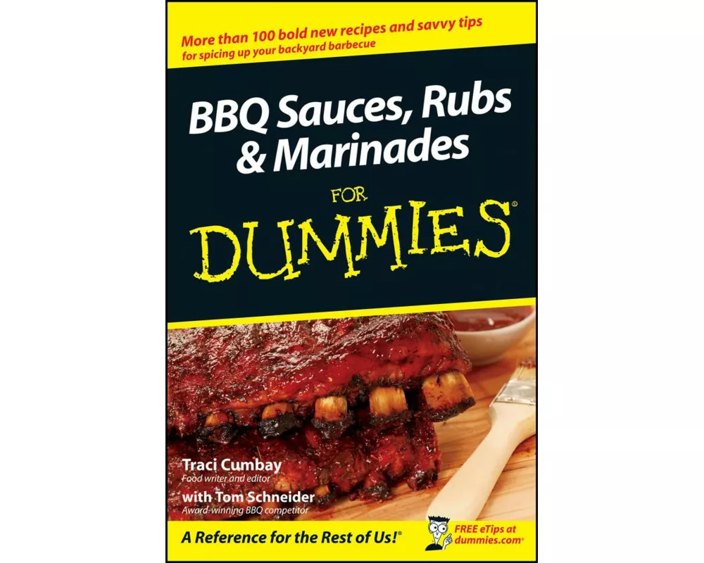 BBQ Sauces, Rubs and Marinades For Dummies