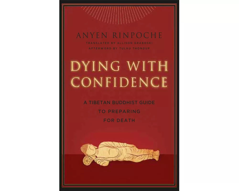 Dying with Confidence
