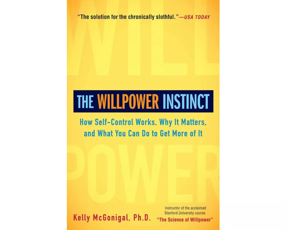 The Willpower Instinct
