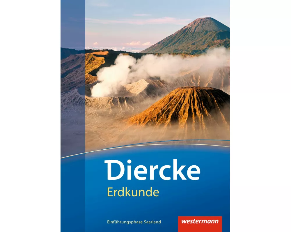 Diercke Erdkunde - Ausgabe 2011 für Gymnasien im Saarland