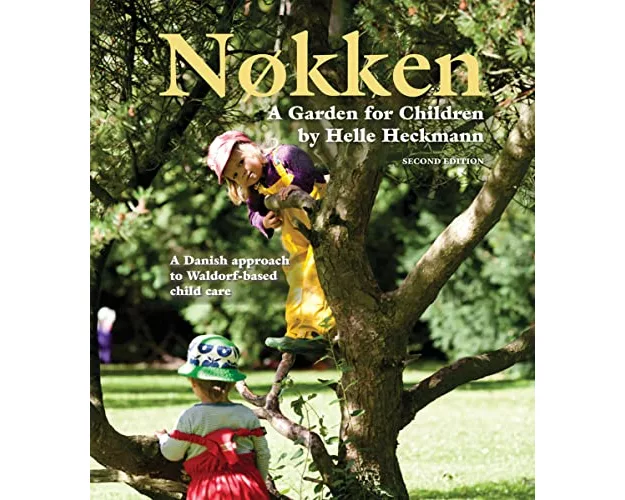 Nokken: A Garden for Children