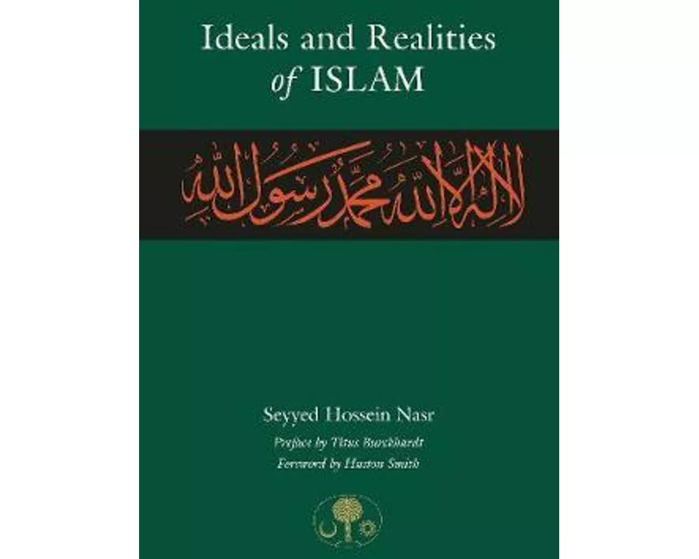 Ideals and Realities of Islam