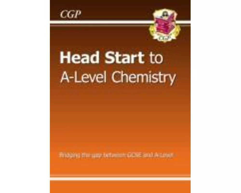 Head Start to A-Level Chemistry (with Online Edition)