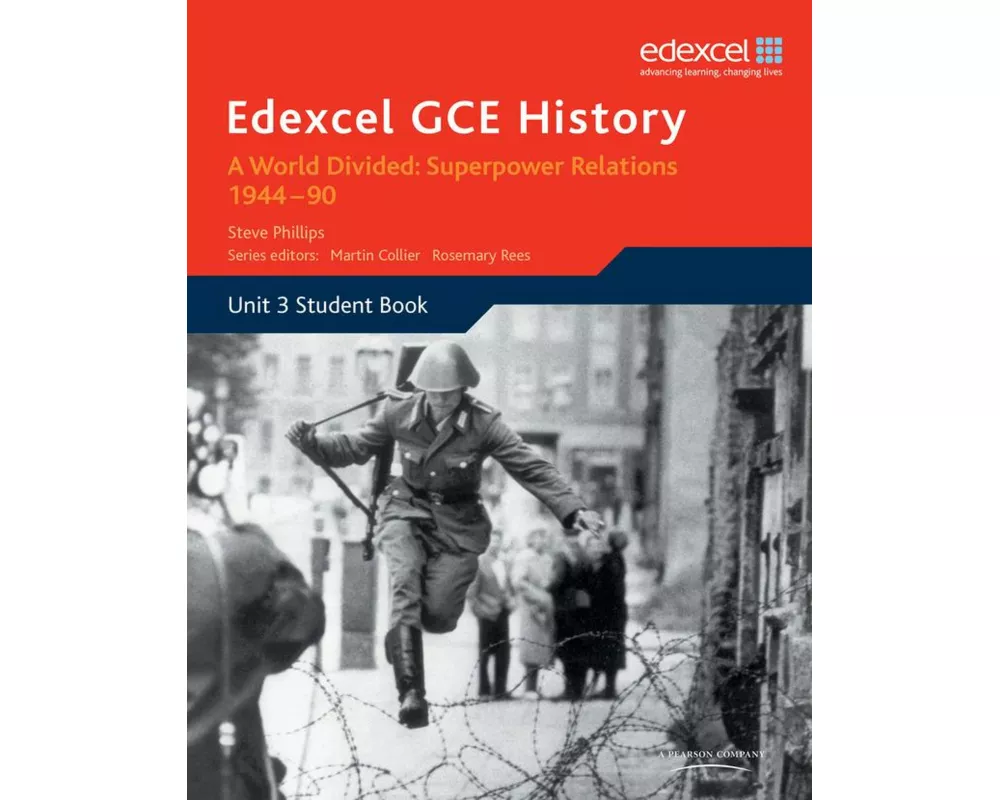Edexcel GCE History A2 Unit 3 E2 a World Divided: Superpower Relations 1944-90