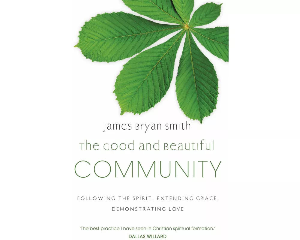 The Good and Beautiful Community