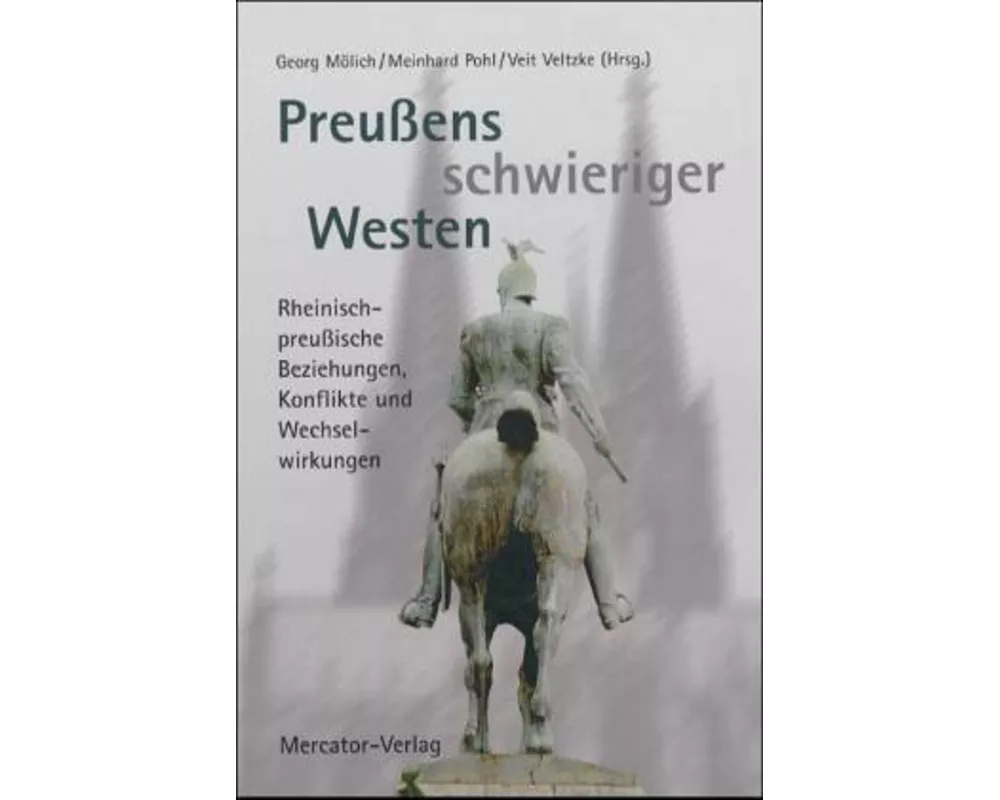 Preußens schwieriger Westen
