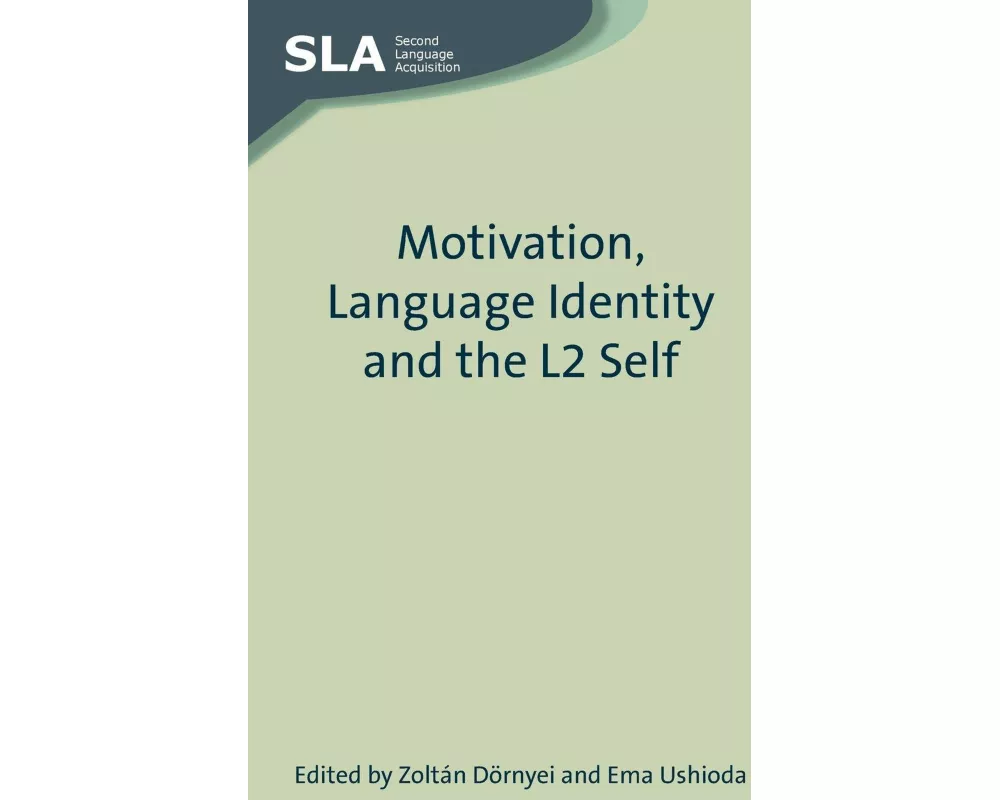 Motivation, Language Identity and the L2 Self