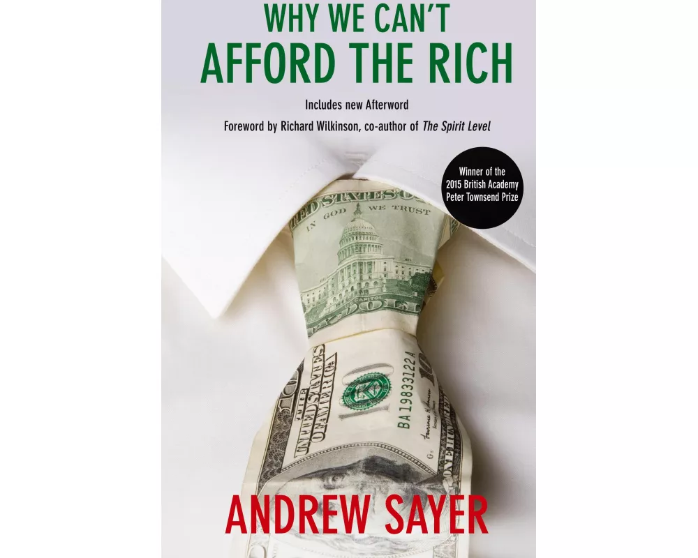 Why We Can't Afford the Rich