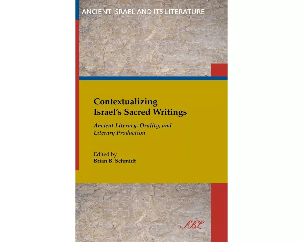 Contextualizing Israel's Sacred Writings