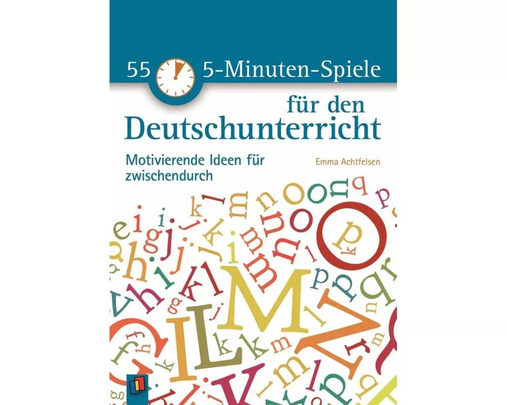 55 5-Minuten-Spiele für den Deutschunterricht