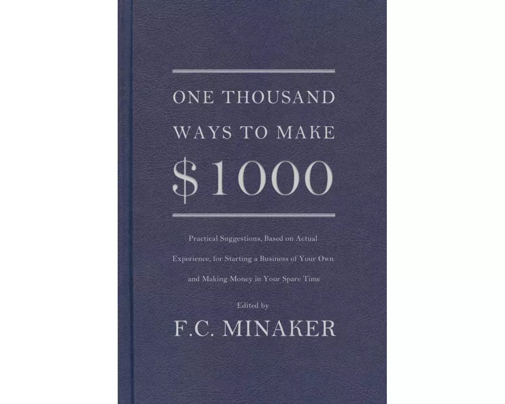 One Thousand Ways to Make $1000