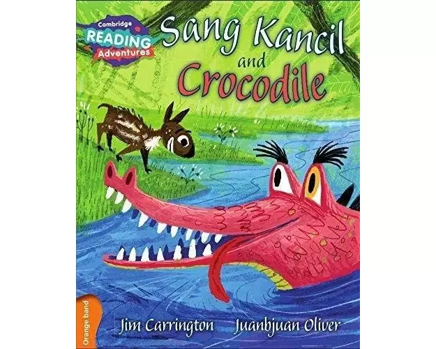 Cambridge Reading Adventures Sang Kancil and Crocodile Orange Band
