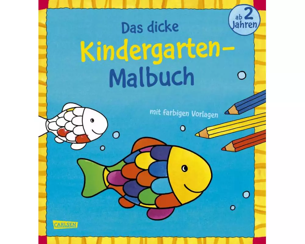 Ausmalbilder für Kita-Kinder: Das dicke Kindergarten-Malbuch: Mit farbigen Vorlagen und lustiger Fehlersuche