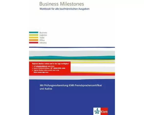 Business Milestones. Englisch für kaufmännische Berufe. Workbook mit Audios