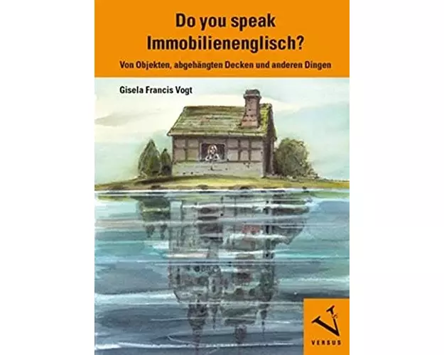 Do you speak Immobilienenglisch?