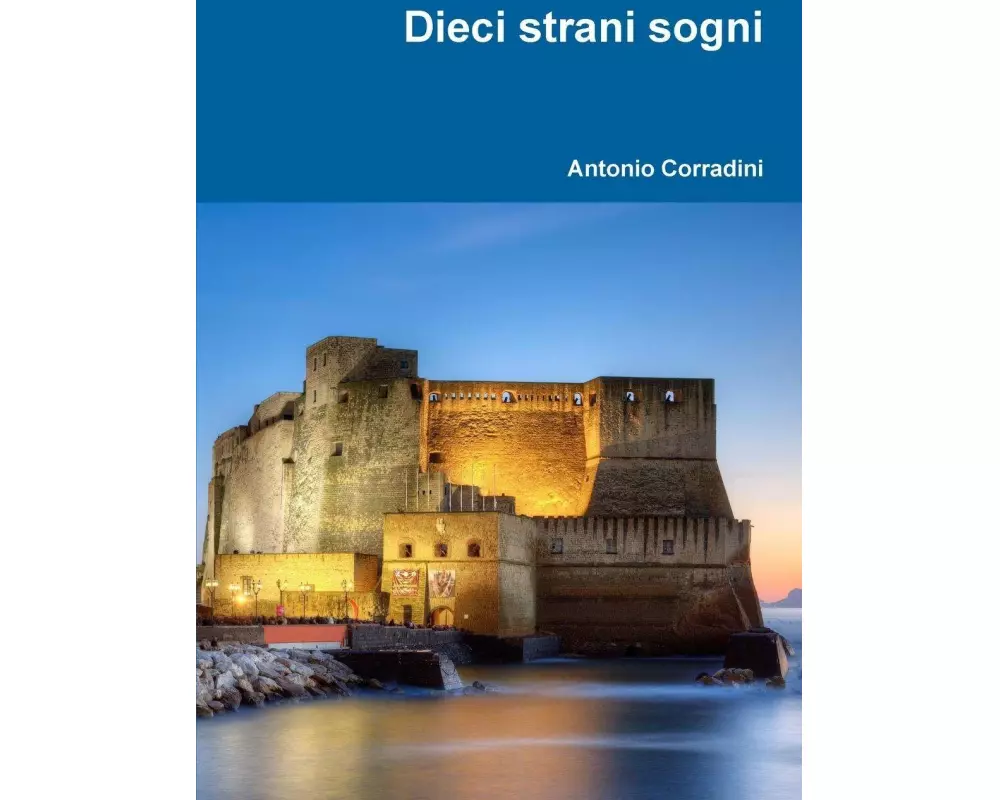 Dieci Strani Sogni