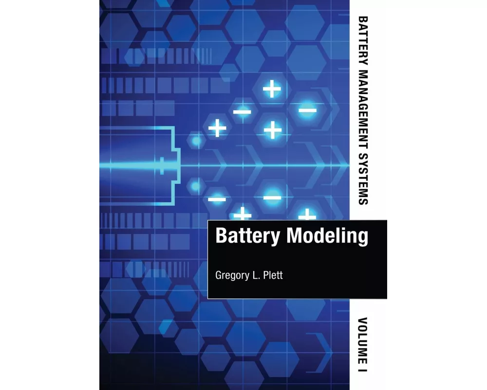 Battery Management Systems, Volume I: Battery Modeling