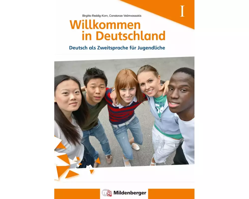 Willkommen in Deutschland! Deutsch als Zweitsprache für Jugendliche, Heft 1