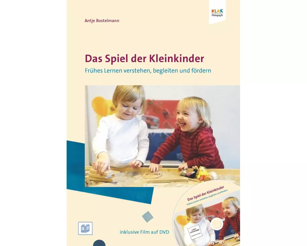 Das Spielen und Lernen der Ein- bis Zweijährigen