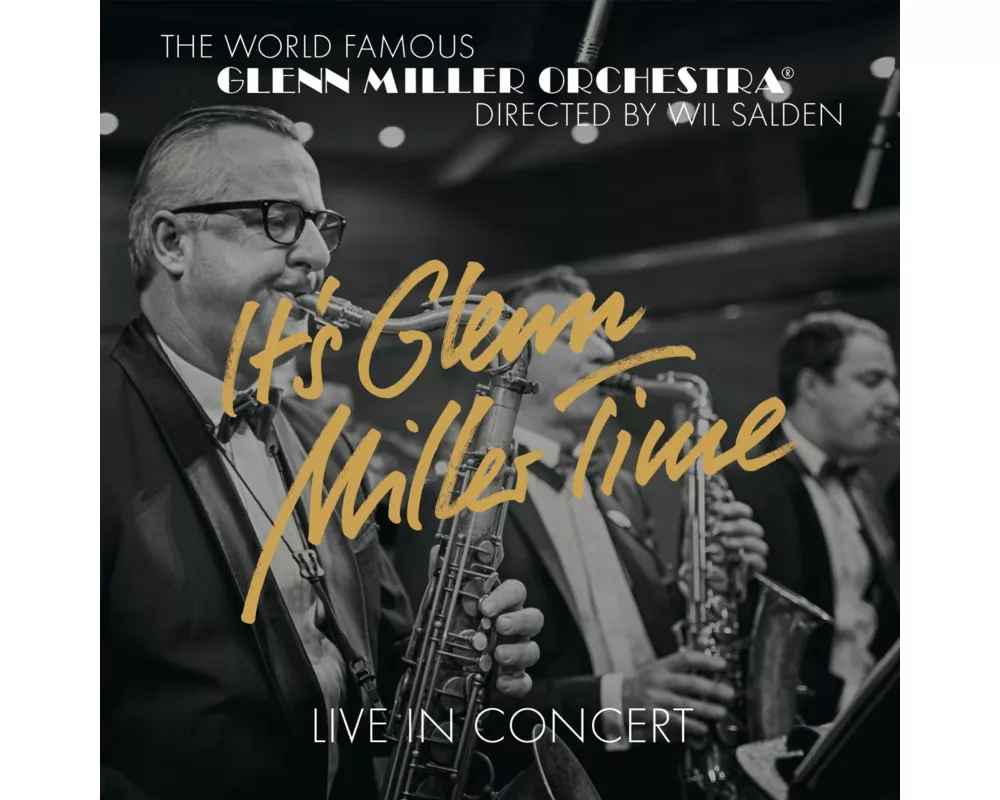 It's Glenn Miller Time