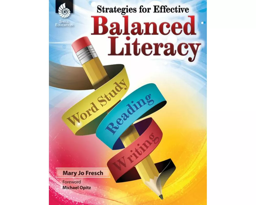 Strategies for Effective Balanced Literacy