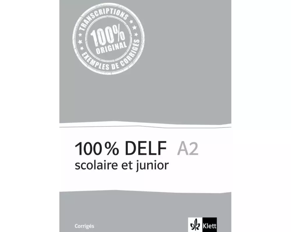 100% DELF A2 - Version scolaire et junior