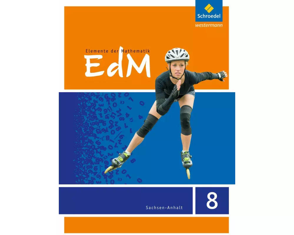 Elemente der Mathematik SI - Ausgabe 2015 für Sachsen-Anhalt