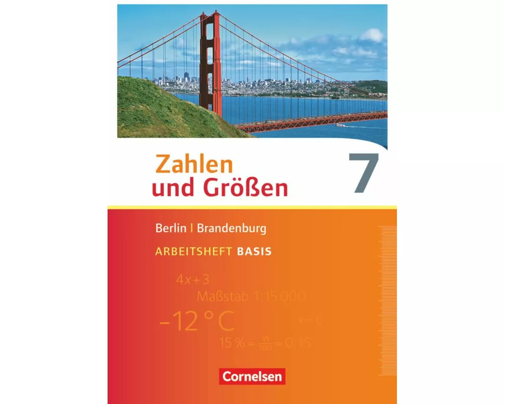 Zahlen und Größen - Berlin und Brandenburg - 7. Schuljahr