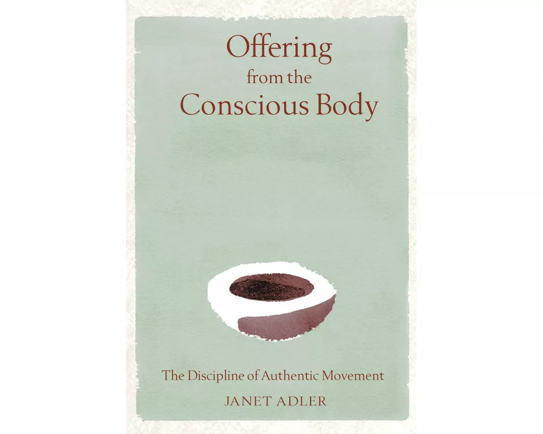 Offering from the Conscious Body