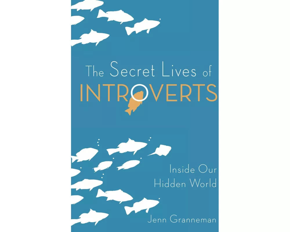The Secret Lives of Introverts