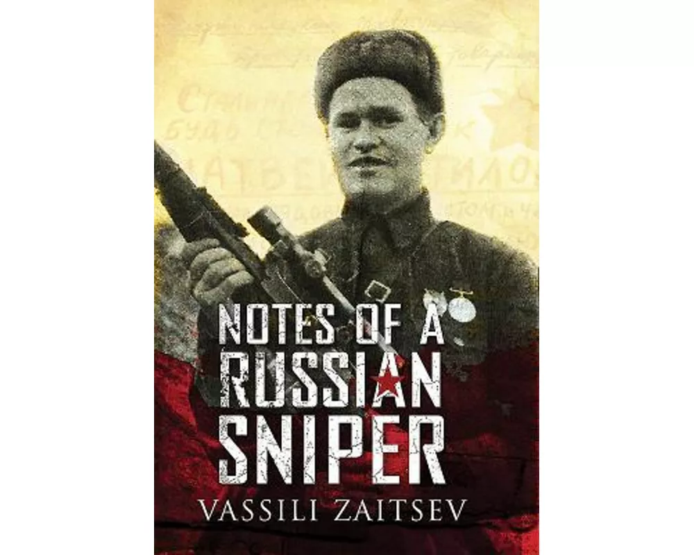 Notes of a Russian Sniper