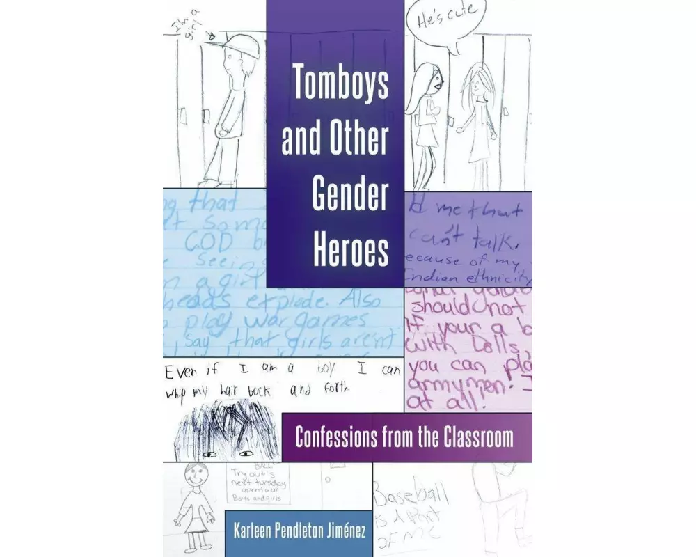 Tomboys and Other Gender Heroes