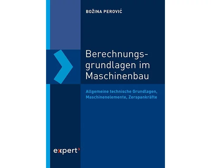 Berechnungsgrundlagen im Maschinenbau