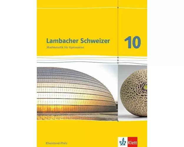 Lambacher Schweizer. 10. Schuljahr. Schülerbuch. Neubearbeitung. Rheinland-Pfalz