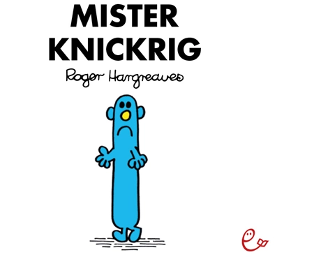 Mister Knickrig