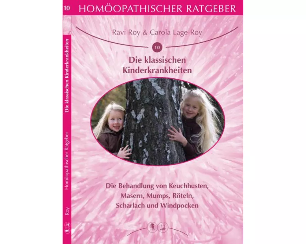 Homöopathischer Ratgeber Die klassischen Kinderkrankheiten